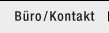 Buero/Kontakt