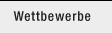 Wettbewerbe